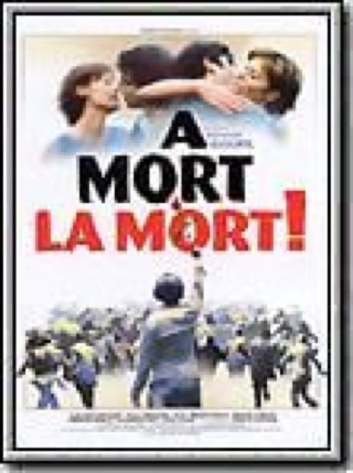 A mort, la mort !