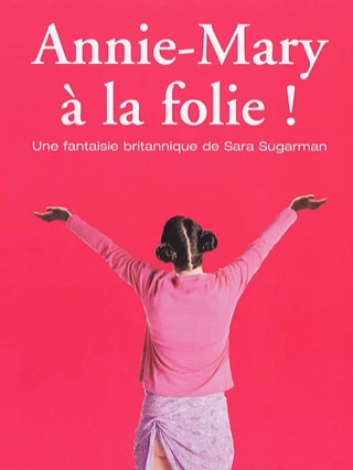 Annie Mary à la folie !