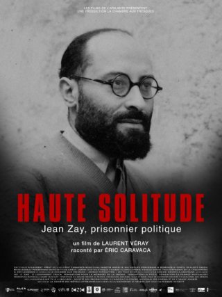 Haute solitude, Jean Zay prisonnier politique