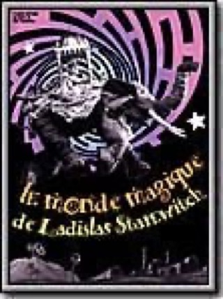 Le monde magique de Ladislas Starewitch