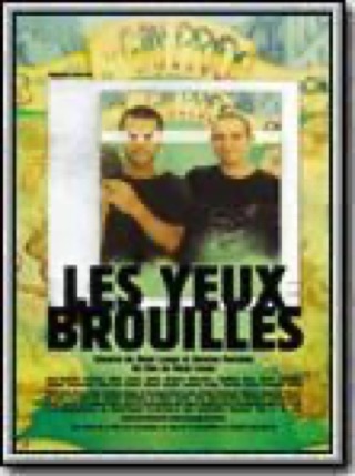 Les yeux brouillés