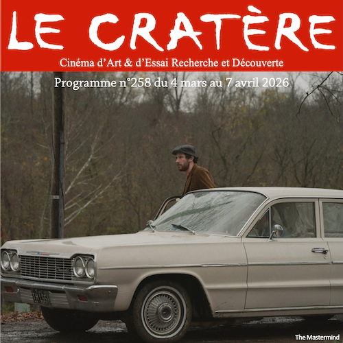 Programme 258 du 4 mars au 7 avril 2026