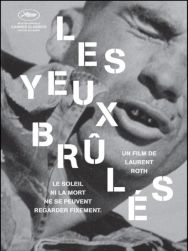 Les Yeux brûlés + Pierre Schoendoerffer la peine des hommes