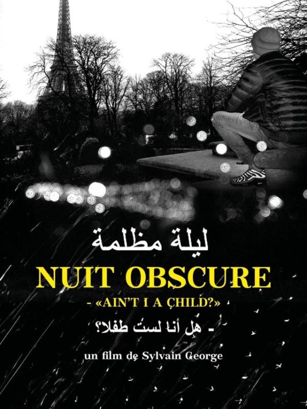 Nuit obscure - " Ain't I a child ? "