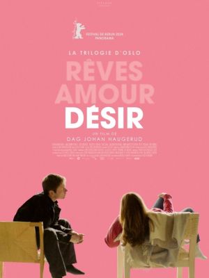 Affiche du film La Trilogie d'Oslo / Désir