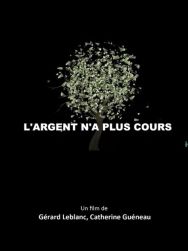 Les Locavores et L'argent n'a plus cours