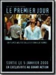 Le premier jour