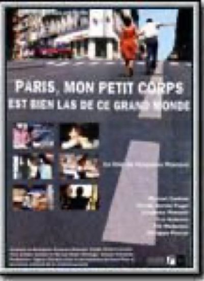 Paris mon petit corps est bien las de ce grand monde