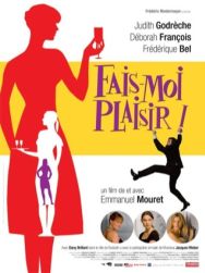 Fais-moi plaisir !