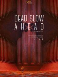 Dead slow ahead