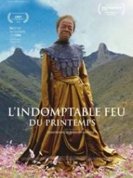 L’ Indomptable feu du printemps