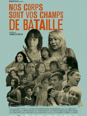 Affiche du film Nos corps sont nos champs de Bataille