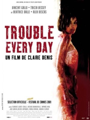 Affiche du film Trouble every day
