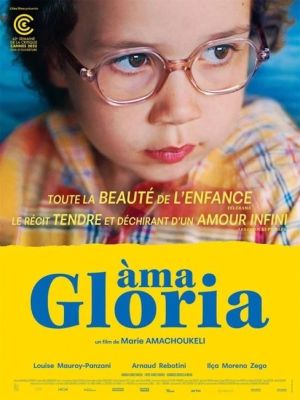 Affiche du film àma Gloria