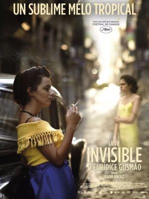 Affiche du film La Vie invisible d'Eurídice Gusmão