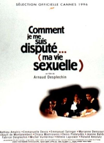 Comment je me suis disputé... (ma vie sexuelle)