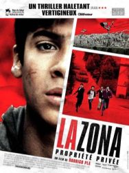 La zona, propriété privée