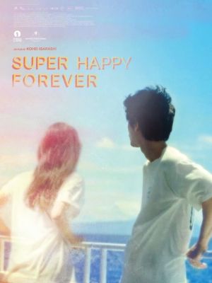 Affiche du film Super Happy Forever