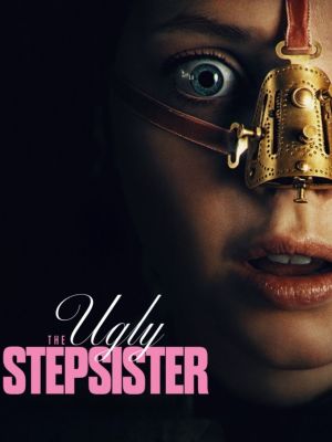 Affiche du film The Ugly Stepsister