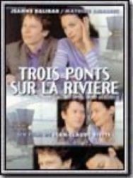 Trois ponts sur la rivière