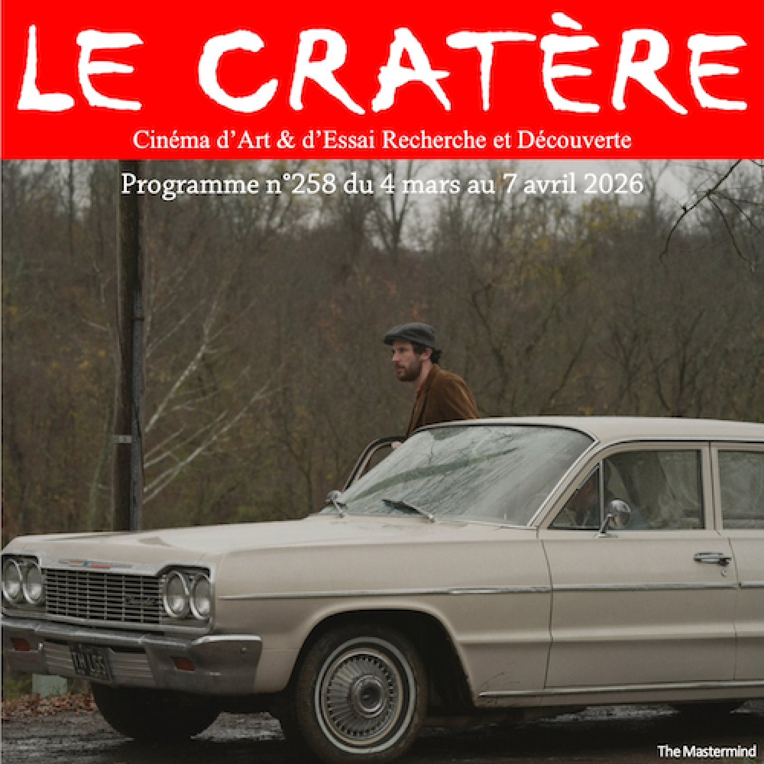 Programme 258 du 4 mars au 7 avril 2026