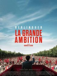 Berlinguer, la grande ambition