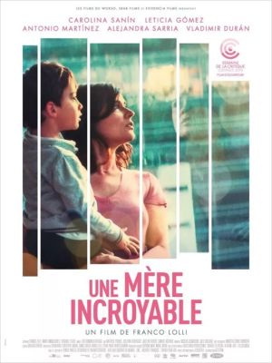 Affiche du film Une mère incroyable