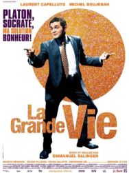 La grande vie