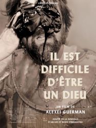 Il est difficile d'être un Dieu