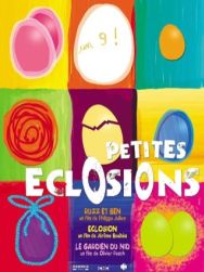 Petites éclosions