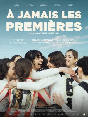 Affiche du film A Jamais Les Premieres