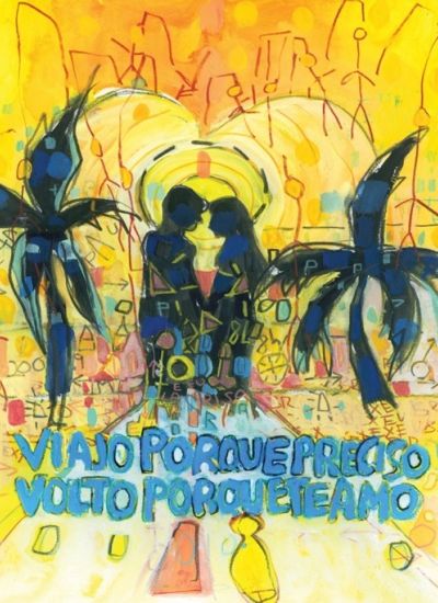 Viajo Porque Preciso, Volto Porque Te Amo