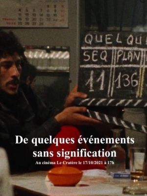 Affiche du film De quelques événements sans signification