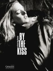 By the Kiss