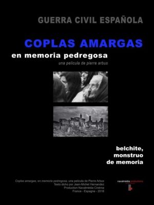 Affiche du film Coplas amargas, a la memoria pedregosa