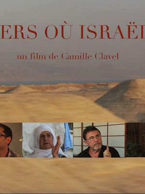 Affiche du film Vers où Israël ?