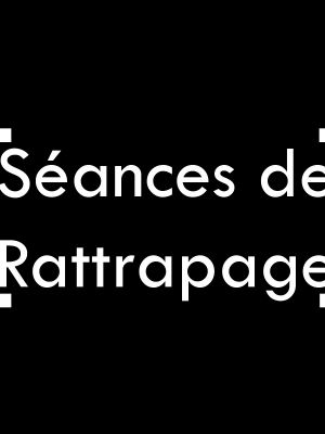 Affiche du film Les Séances de Rattrapage