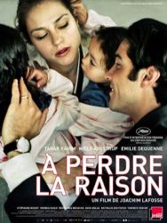 A perdre la raison