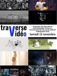 Traverse Vidéo - Anniversaire des 50 ans du collectif Vidéographe (CA)