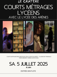 Courts Métrages du Lycée des Arènes 2025