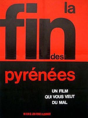 Affiche du film La Fin des Pyrenees