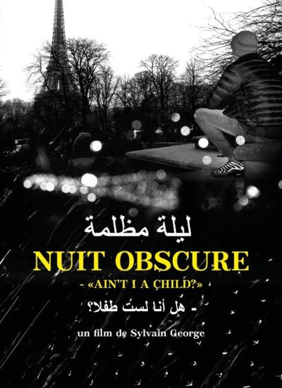 Nuit obscure - " Ain't I a child ? "