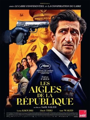 Affiche du film Les aigles de la république